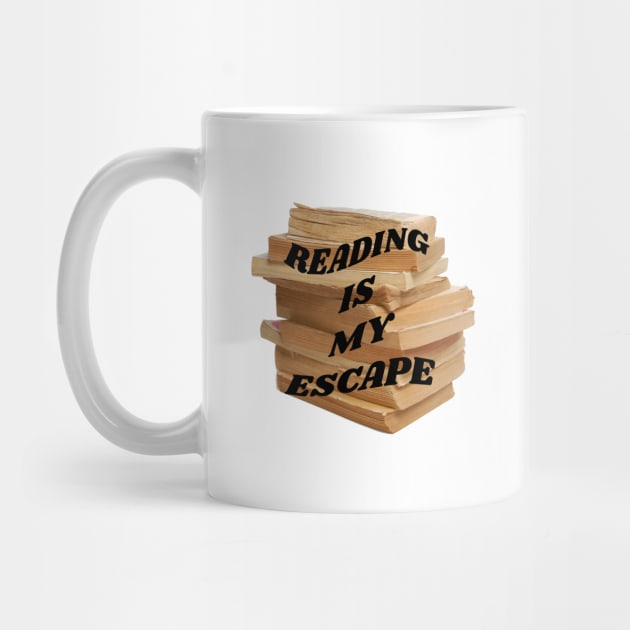 Reading is my escape by PhraseAndPhrase